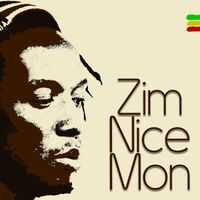 Zim Nice Mon
